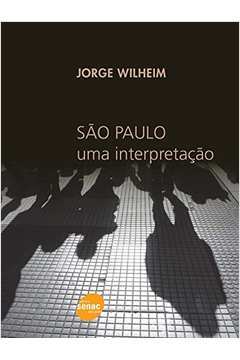 São Paulo : Uma Interpretação
