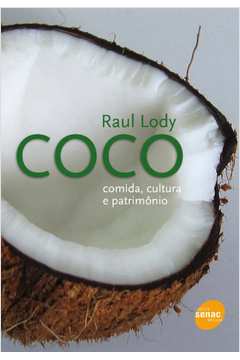 Coco : Comida, Cultura E Patrimônio