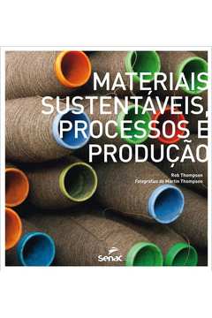 Materiais Sustentáveis, Processos e Produção