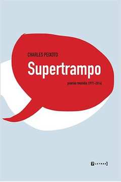 Supertrampo: Poesia Reunida 1971-2014