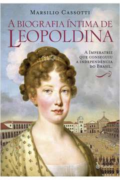A Biografia Intima de Leopoldina