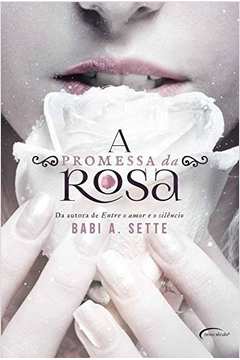 A Promessa da Rosa