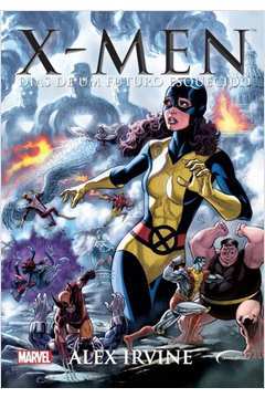 X-Men - Dias De Um Futuro Esquecido