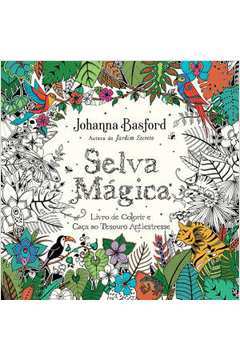 Selva mágica: Livro de colorir e caça ao tesouro antiestresse