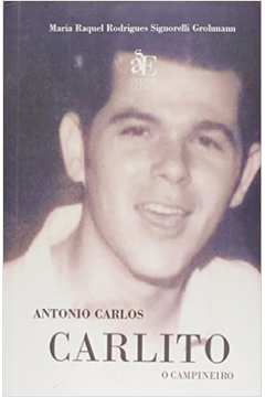 Antonio Carlos, Carlito, o campineiro