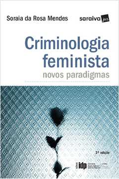 Criminologia Feminista: Novos Paradigmas