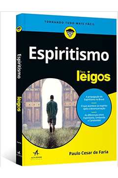 Espiritismo Para Leigos - 1 Ed
