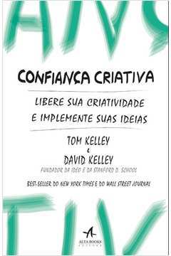 Confianca Criativa - (Alta Books)