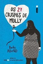 27 CRUSHES DE MOLLY, OS