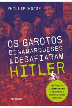 Os Garotos Dinamarqueses que Desafiaram Hitler