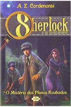 Sherlock e os Aventureiros: o Mistério dos Planos Roubados