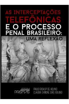 Editora Thoth - Cadeia de Custódia das Interceptações Telefônicas