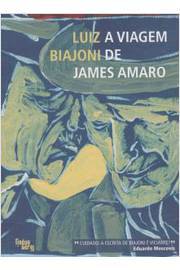 Viagem de James Amaro, A - Coleção Ponta de Lança
