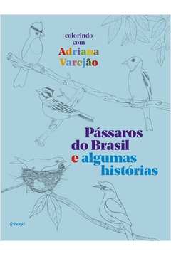 Pássaros do Brasil e Algumas Histórias