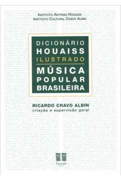 Dicionario Houaiss Ilustrado - Musica Popular Brasileira