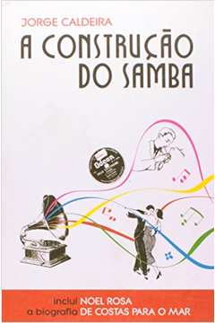 A Construção do Samba.