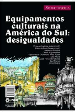 Equipamentos Culturais na America do Sul - Desigualdades