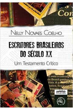 Escritores Brasileiros do Século Xx: um Testamento Crítico