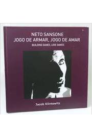 Neto Sansone - Jogo de Armar, Jogo de Amar