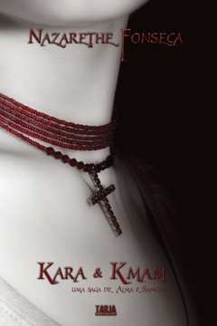 Kara e Kmam - uma Saga de Alma e Sangue