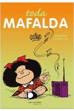 Toda Mafalda da Primeira a Ultima Tira