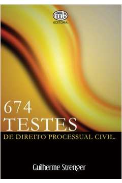 674 Testes de Direito Processual Civil