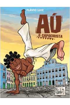 Aú - O Capoeirista
