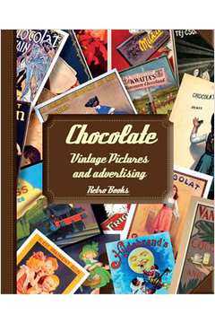 Chocolate - Vintage Pictures and Advertising