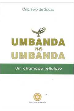 Umbanda na Umbanda: um Chamado Religioso