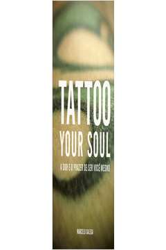 Tattoo Your Soul