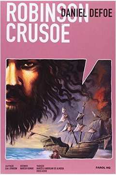 Robinson Crusoé - Volume 1. Coleção Farol Hq