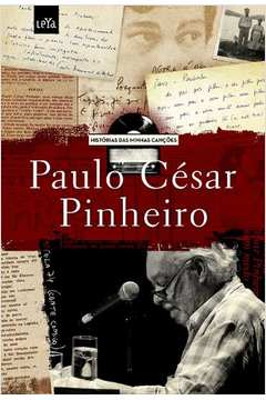 Paulo Cesar Pinheiro - Historias de Cançoes