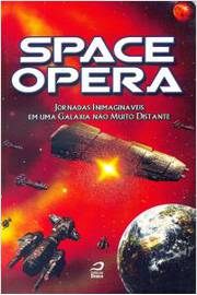  Space Opera. Aventuras Fabulosas por Universos Extraordinários:  9788582430552: Diversos: Libros