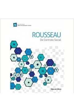 Rousseau do Contrato Social Coleção Folha Livros que Mudaram o Mundo