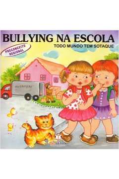 Bullying na Escola - Todo Mundo Tem Sotaque