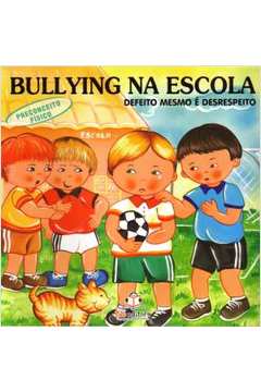 Bullying na Escola - Defeito Mesmo e Desrespeito