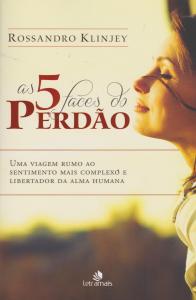 5 FACES DO PERDÃO (AS)
