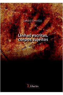 Linhas Escritas, Corpos Sujeitos: Processos de Subjetivação nas Literaturas de Lingua Portuguesa
