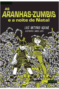 AS ARANHAS-ZUMBIS E A NOITE DE NATAL