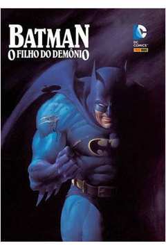 Livro: Batman - O Filho do Demônio - Mike W. Barr | Estante Virtual