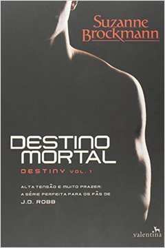 Destino Mortal - Volume 1