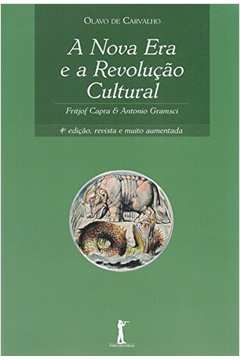 A Nova era e a Revolução Cultural. Fritjof Capra e Antonio Gramsci