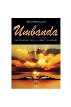 Umbanda. um Caminho para Espiritualidade
