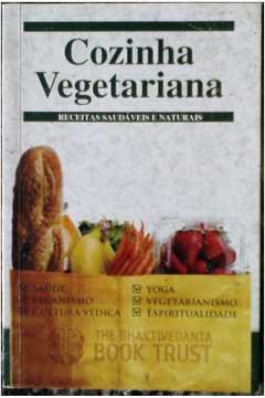 Cozinha Vegetariana: Receitas Saudáveis e Naturais