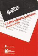 Protesto e o Novo Romance Brasileiro