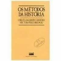 Livro Os M todos da Hist ria Ciro Flamarion Cardoso H ctor