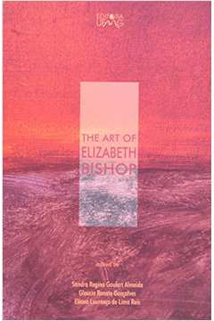 1a ed. ART OF ELIZABETH BISHOP, THE