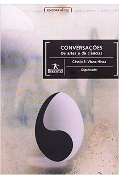 1a ed. CONVERSAÇÕES - DE ARTE E DE CIÊNCIAS