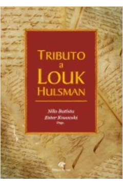 Tributo A Louk Hulsmann