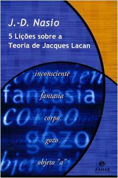 Cinco Lições Sobre a Teoria de Jacques Lacan